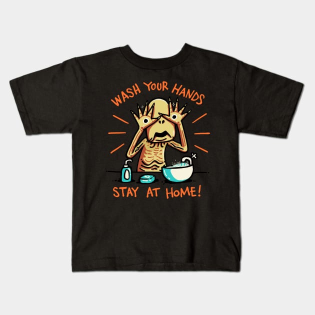 Washs your hands and stay at home Kids T-Shirt by Walmazan